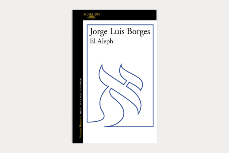 «El Aleph», Jorge Luis Borges. Alfaguara