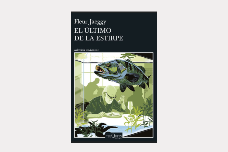 «El último de la estirpe», Fleur Jaeggy. Tusquets